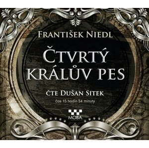 Čtvrtý králův pes - CDmp3 (Čte Dušan Sitek) - František Niedl