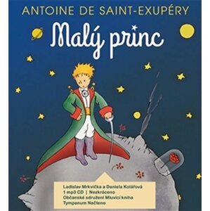 Malý princ - CDmp3 (Čte Daniela Kolářová, Ladislav Mrkvička) - Antoine de Saint-Exupéry