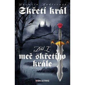 Skřetí král I. - Meč skřetího krále - Jarmila Kadlecová