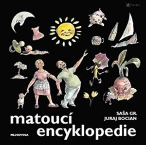 Matoucí encyklopedie - Saša Gr.