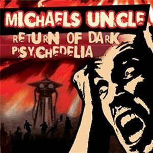 Return of Dark Psychedelia - CD - Uncle Michael´s