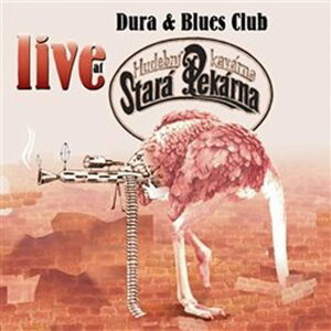 Live at Stará Pekárna - CD - & Blues Club Dura