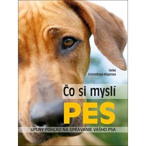 Čo si myslí pes - Heike Schmidt-Röger