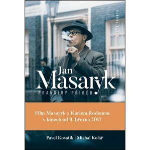 Jan Masaryk - pravdivý příběh - Michal Kolář