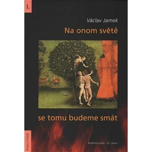 Na onom světě se tomu budeme smát - Václav Jamek