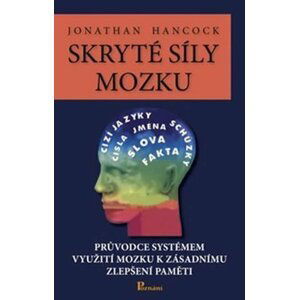 Skryté síly mozku - Jonathan Hancock