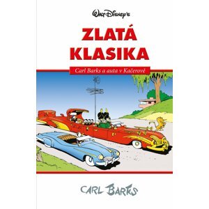 Disney Zlatá klasika Carl Barks - Carl Barks