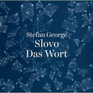 Slovo / Das Wort - Stefan George