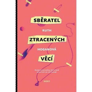 Sběratel ztracených věcí - Ruth Hoganová