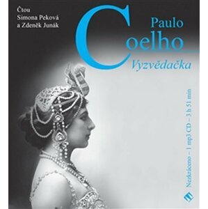 Vyzvědačka - CDmp3 (Čte Simona Peková, Zdeněk Junák) - Paulo Coelho