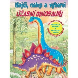 Úžasní dinosauři - Najdi, nalep a vybarvi