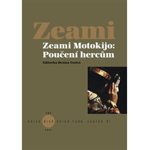 Poučení hercům - Zeami Motokijo