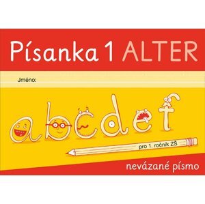 Písanka 1 pro 1. ročník - nevázané písmo - Lenka Bradáčová