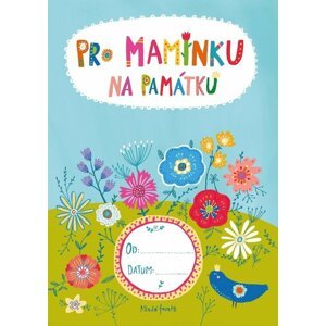 Pro maminku na památku - Lucie Šavlíková