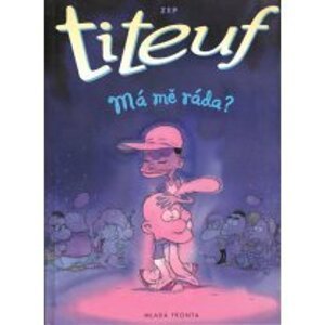 Titeuf: Má mě ráda ? - ZEP