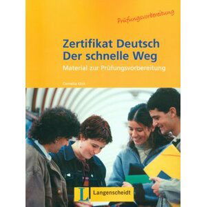 Zertifikat Deutsch Der schnelle Weg - Cornelia Gick