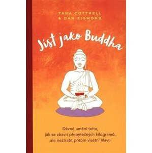 Jíst jako Buddha - Tara Cottrell