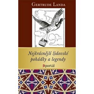 Nejkrásnější židovské pohádky a legendy - Gertrude Landa