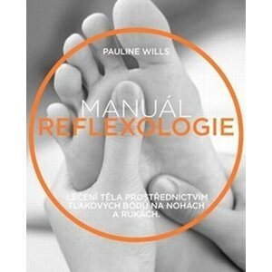 Manuál reflexologie - Pauline Willsová