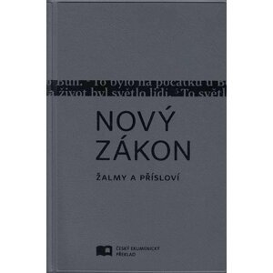 Nový zákon - Žalmy a Přísloví