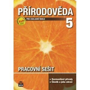 Přírodověda pro 5. ročník základní školy - Pracovní sešit - RVP - 2. doplněné vydání - Marie Čechurová