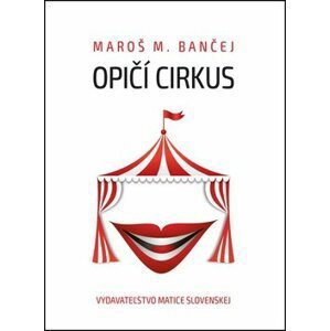 Opičí cirkus - Maroš M. Bančej