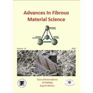 Advances in Fibrous Material Science - Dana Křemenáková