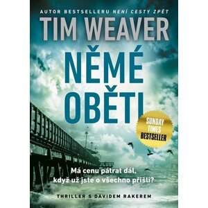 Němé oběti - Tim Weaver