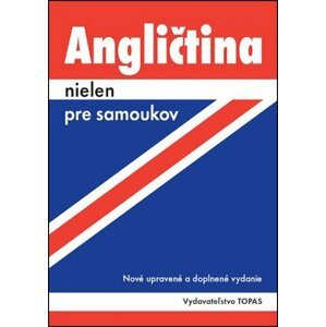 Angličtina nielen pre samoukov - Ludmila Kollmannová