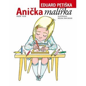 Anička malířka - Eduard Petiška