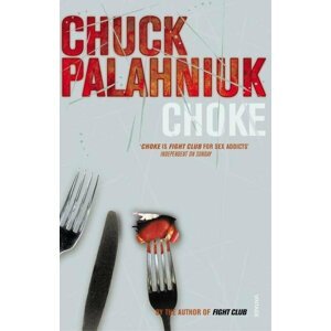 Choke - Chuck Palahniuk