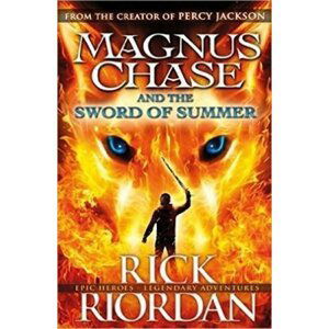 Magnus Chase And The Sword Of Summer - Rick Riordan