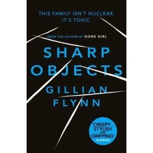 Sharp Objects - Gillian Flynn