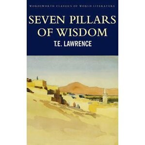 Seven Pillars of Wisdom - Thomas Edward Lawrence