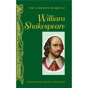 The Complete Works Of William Shakespeare - William Shakespeare