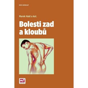 Bolesti zad a kloubů, 1.  vydání - Marek Hakl