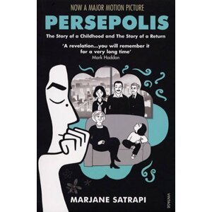 Persepolis:The Story of a Childhood and The Story of a Return - Marjane Satrapi