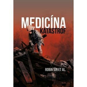 Medicína katastrof - Robin Šín