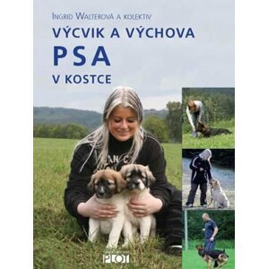 Výcvik a výchova PSA v kostce - Ingrid Walter