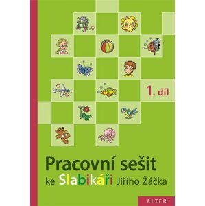 Pracovní sešit ke Slabikáři 1.díl, 3.  vydání - Hana Staudková