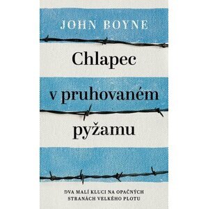 Chlapec v pruhovaném pyžamu, 2.  vydání - John Boyne