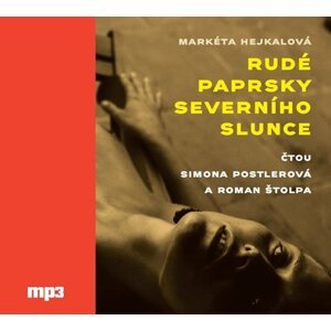 Rudé paprsky severního slunce - CDmp3 - Markéta Hejkalová