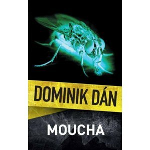 Moucha - Dominik Dán