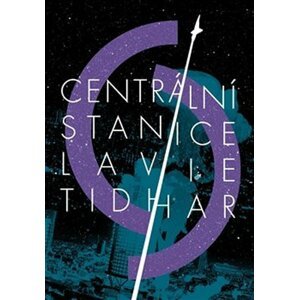 Centrální stanice - Lavie Tidhar