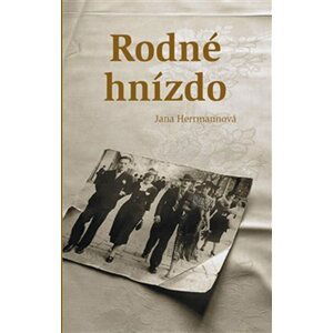 Rodné hnízdo - Jana Herrmannová