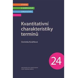 Kvantitativní charakteristiky termínů - Dominika Kováříková