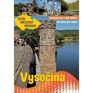 Vysočina - Ottův turistický průvodce - Ivo Paulík