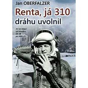 Renta, já 310 uvolnil dráhu - Jan Oberfalzer