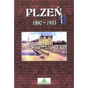 Plzeň 1880-1935 - Petr Flachs