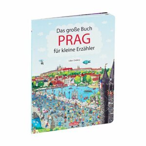 Das Grosse Buch PRAG für kleine Erzähler - Libor Drobný